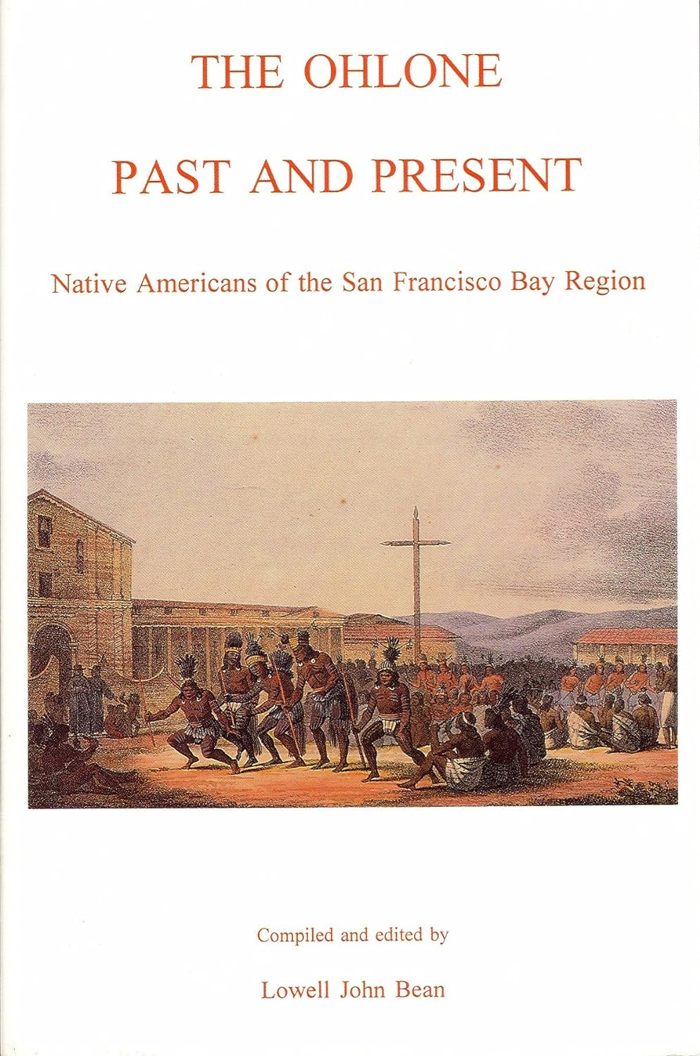Ohlone Past & Present - Hard Copy