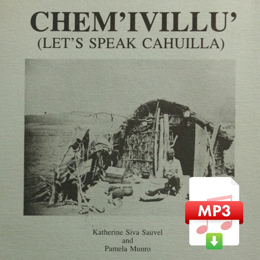 Audio Companion Chem'ivillu' (Let's Speak Cahuilla) Digital product