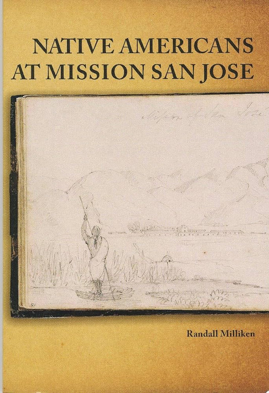 Native Americans at Mission San Jose: Soft Copy