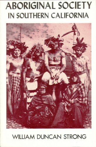 Aboriginal Society in Southern California - Soft Copy