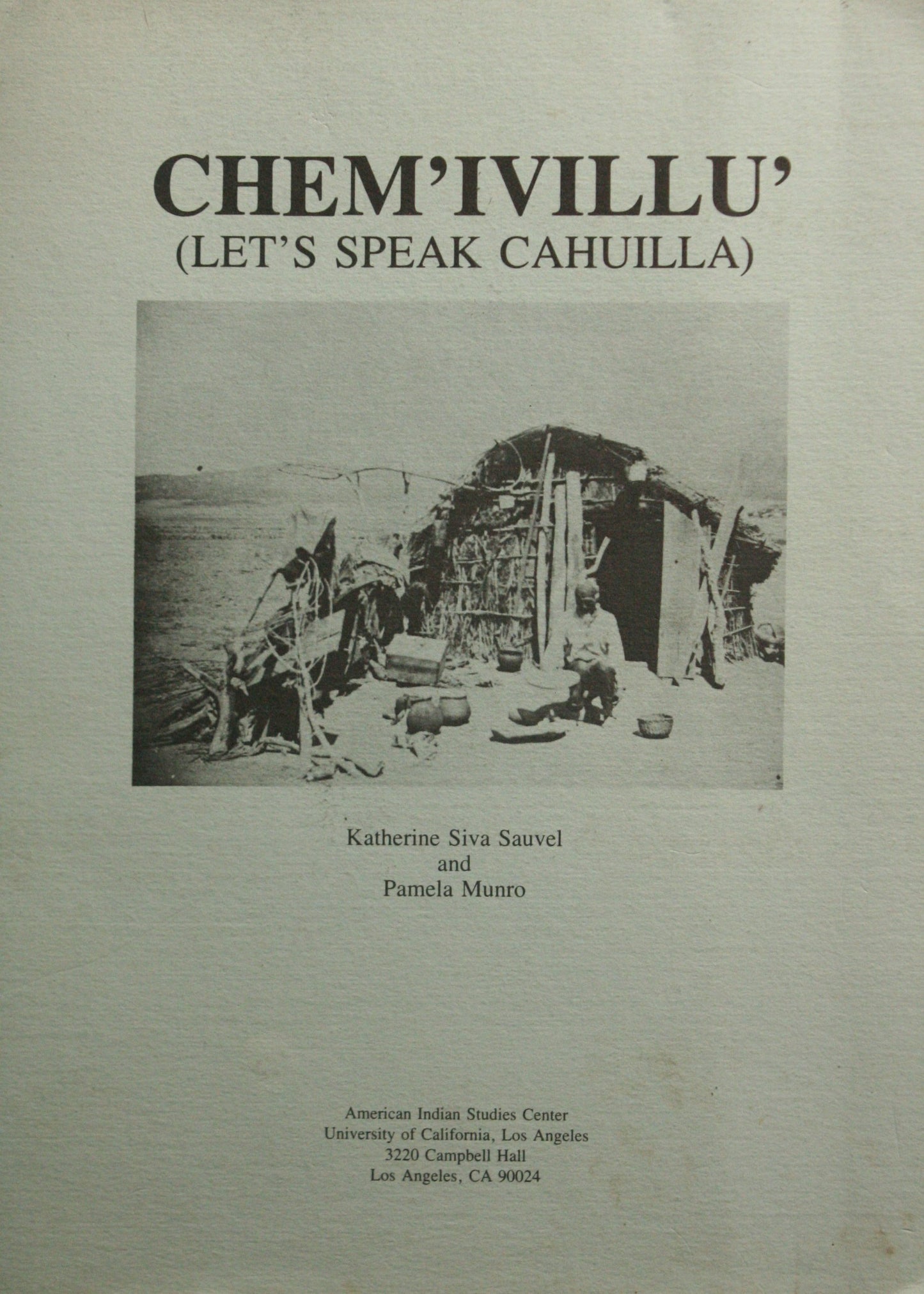 Chem'ivillu' (Let's Speak Cahuilla)