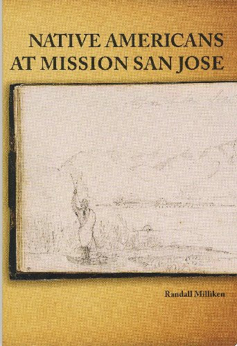 Nat Amer at Mission San Jose - Hard Cover